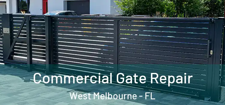 Commercial Gate Repair West Melbourne - FL