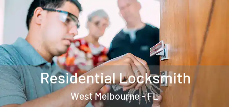 Residential Locksmith West Melbourne - FL